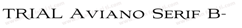 TRIAL Aviano Serif B字体转换